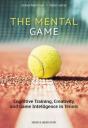The Mental Game: Tennis - Preview