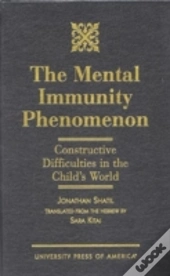 The Mental Immunity Phenomenon