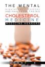 The Mental Nightmares - Horrors And Pain From Taking Cholesterol Medicine - Preview