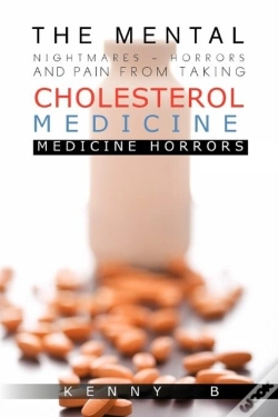 Capa do artigo The Mental Nightmares - Horrors And Pain From Taking Cholesterol Medicine