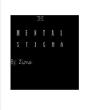 The Mental Stigma - Preview