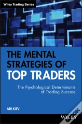 The Mental Strategies Of Top Traders