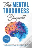 The Mental Toughness Blueprint