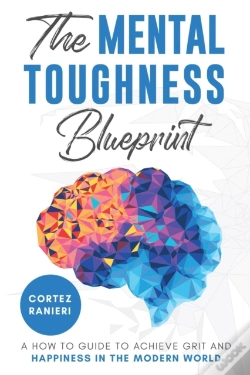 Capa do artigo The Mental Toughness Blueprint