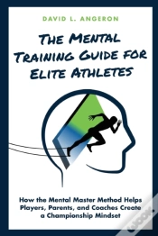 Capa do artigo The Mental Training Guide For Elite Athletes
