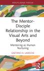 The Mentor-Disciple Relationship In The Visual Arts And Beyond - Preview