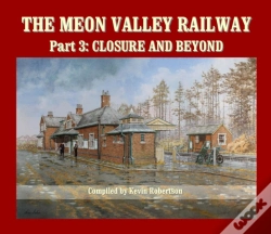 Capa do artigo The Meon Valley Railway, Part 3: Closure And Beyond