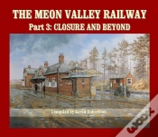 Capa do artigo The Meon Valley Railway, Part 3: Closure And Beyond