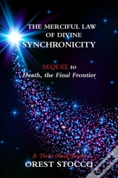The Merciful Law Of Divine Synchronicity