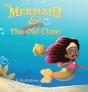 The Mermaid And The Grumpy Old Clam - Preview