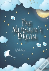 The Mermaid'S Dream