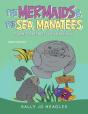 The Mermaids & The Sea Manatees - Preview