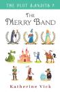 The Merry Band - Preview