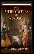 The Merry Wives Of Windsor Annotated