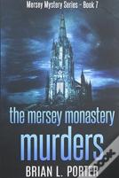 The Mersey Monastery Murders