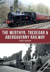 Capa do artigo The Merthyr, Tredegar & Abergavenny Railway