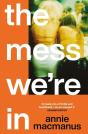 The Mess We'Re In - Preview