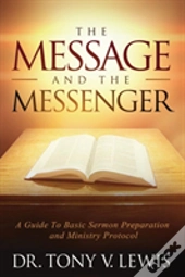 The Message & The Messenger
