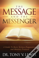 The Message & The Messenger
