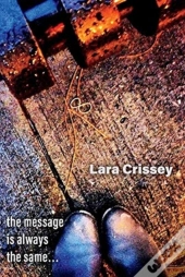 The Message Is Always The Same