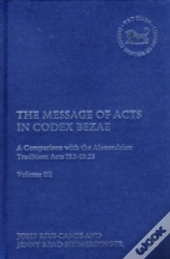 The Message Of Acts In Codex Bezae