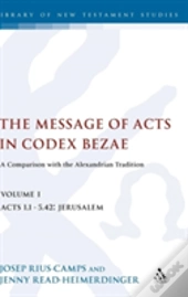 The Message Of Acts In Codex Bezae
