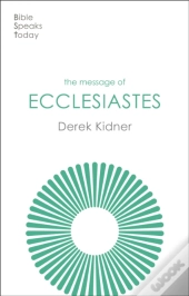 The Message Of Ecclesiastes
