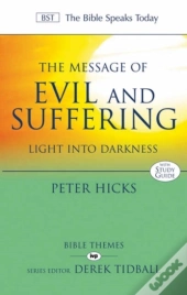 The Message Of Evil And Suffering