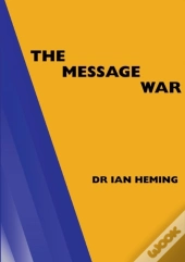 The Message War