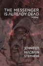 The Messenger Is Already Dead - Preview