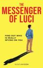 The Messenger Of Luci - Preview