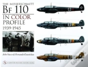 Capa do artigo The Messerschmitt Bf 110 In Color Profile