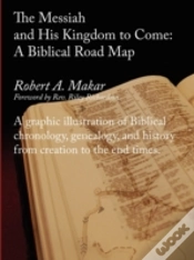 Capa do artigo The Messiah And His Kingdom To Come:  A