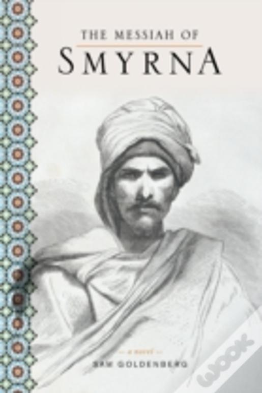 The Messiah Of Smyrna