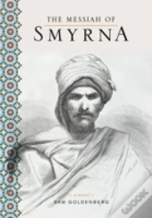 The Messiah Of Smyrna