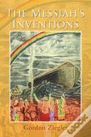 The Messiah'S Inventions