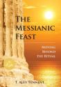 The Messianic Feast - Preview