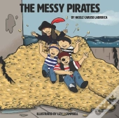 The Messy Pirates: Book 1
