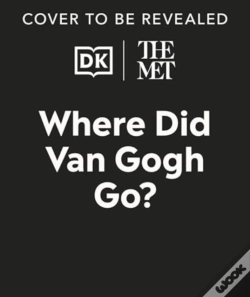 Capa do artigo The Met Where Did Van Gogh Go?