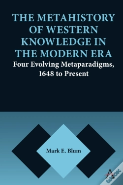Capa do artigo The Metahistory Of Western Knowledge In The Modern Era