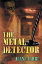 The Metal Detector - Preview
