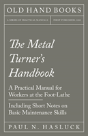 The Metal Turner'S Handbook - A Practical Manual For Workers At The Foot-Lathe - Including Short Notes On Basic Maintenance Skills - Preview