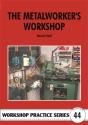 The Metalworker'S Workshop - Preview