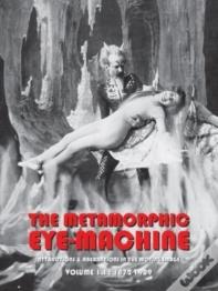 The Metamorphic Eye-Machine