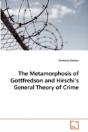 The Metamorphosis Of Gottfredson And Hir - Preview