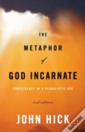 The Metaphor Of God Incarnate