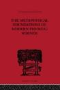 The Metaphysical Foundations Of Modern Physical Science - Preview