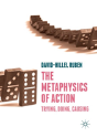 The Metaphysics Of Action - Preview
