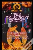 The Metascript Decoded