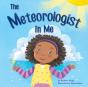 The Meteorologist In Me - Preview